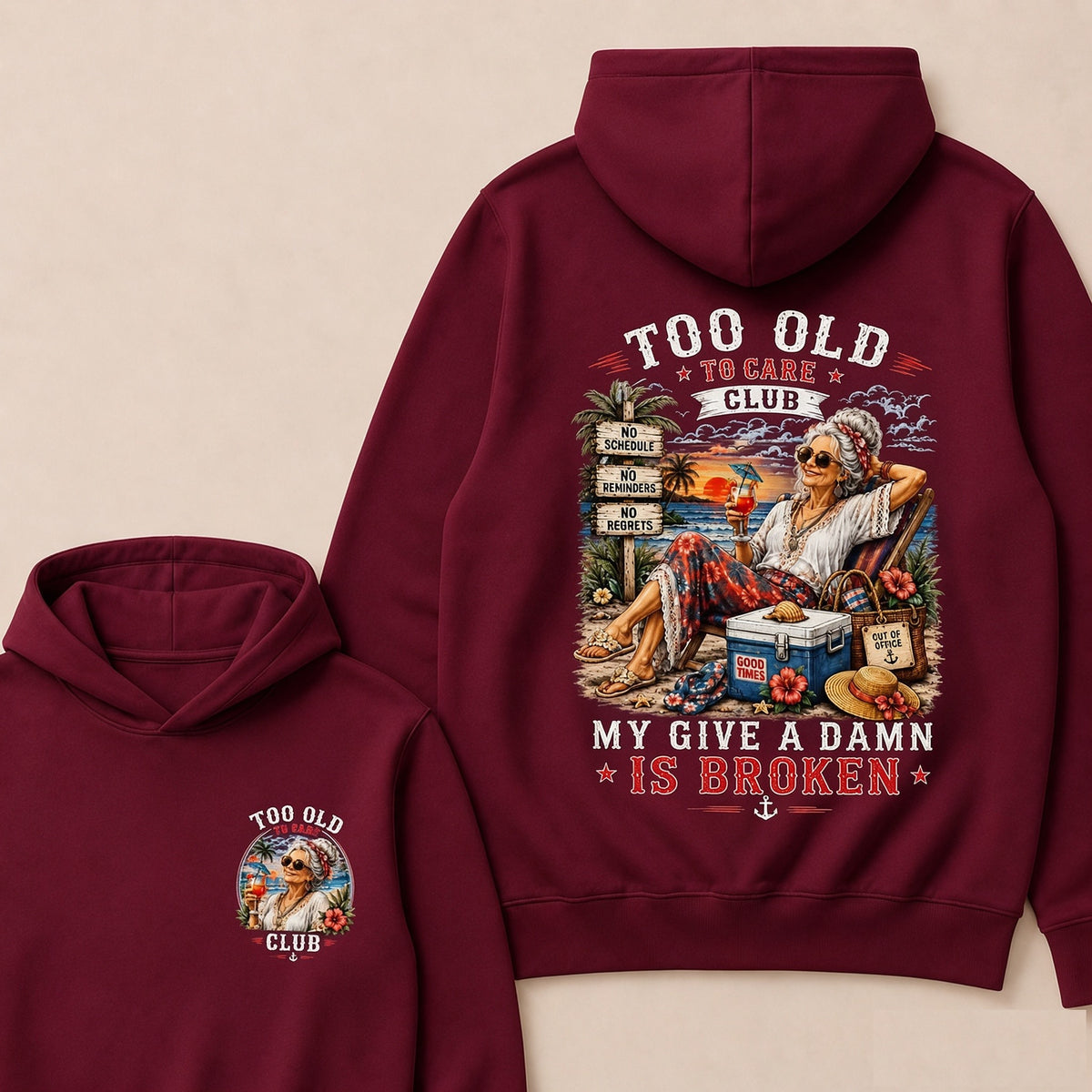 Too Old To Care Club My Give A Damn Is Broken"Hoodie