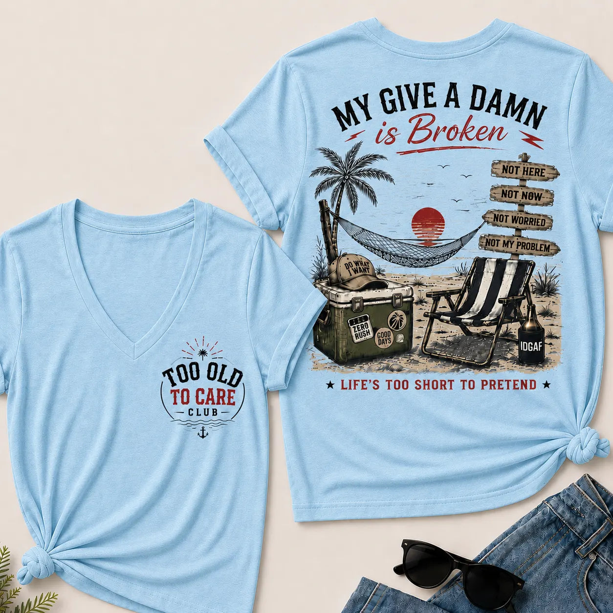 My Give A Damn Is Broken Too Old To Care Club V-Neck T-Shirt