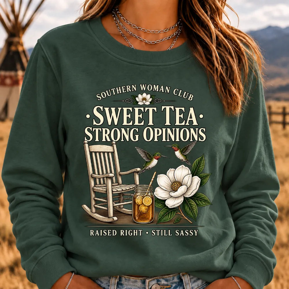 Southern Woman Club Sweet Tea Strong Opinions Vintage Magnolia Graphic For Southern Sweatshirts