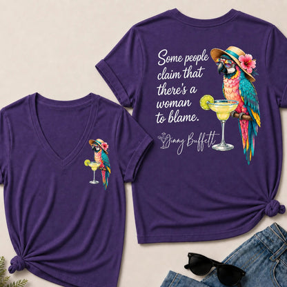 Some People Claim That There's A Woman To Blame Jimmy Buffett V‑Neck T‑Shirt