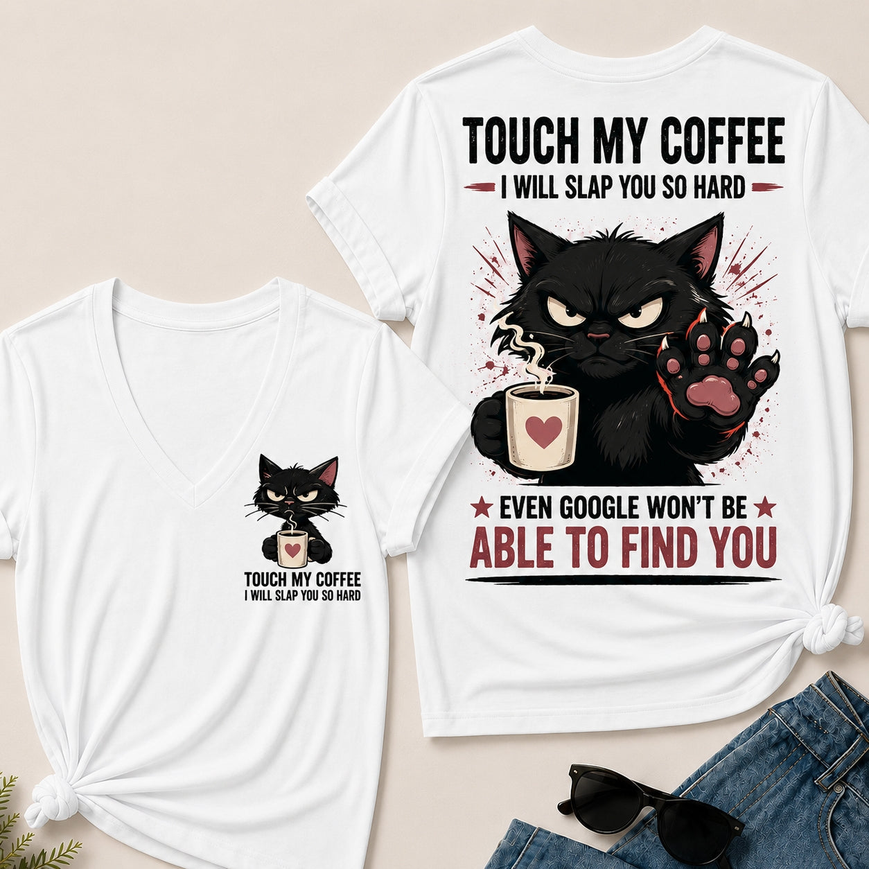 Touch My Coffee I Will Slap You So Hard™ Funny Cat Coffee T-Shirt For Women – Cute Black Cat Lover Graphic V-Neck Tee