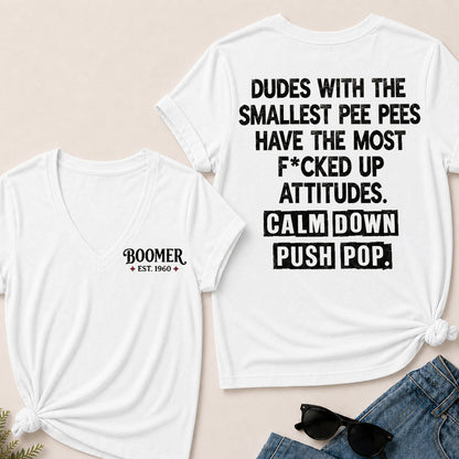 Boomer Est Year V-Neck T-Shirt | Funny "Calm Down Push Pop" Back Print | Sarcastic Graphic Tee