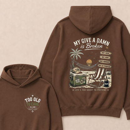 My Give A Damn Is Broken™ — The Original Beach Retro  Hoodie