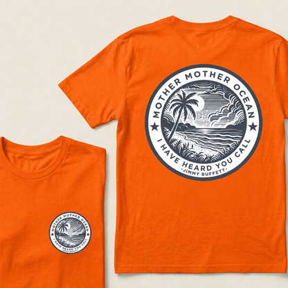 Jimmy Buffett Tee, Mother Mother Ocean I Have Heard You Call T-shirt