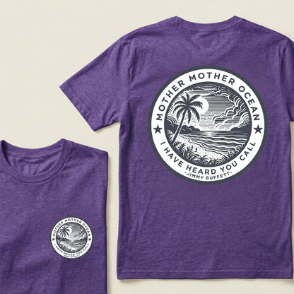 Jimmy Buffett Tee, Mother Mother Ocean I Have Heard You Call T-shirt