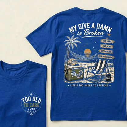 My Give A Damn Is Broken™ — The Original Beach Retro T-Shirt