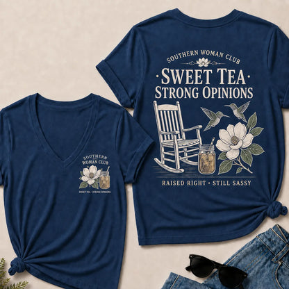 Southern Woman Club Sweet Tea Strong Opinions V-Neck T-shirts
