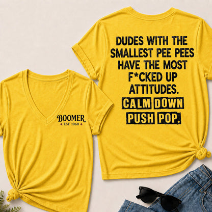 Boomer Est Year V-Neck T-Shirt | Funny "Calm Down Push Pop" Back Print | Sarcastic Graphic Tee