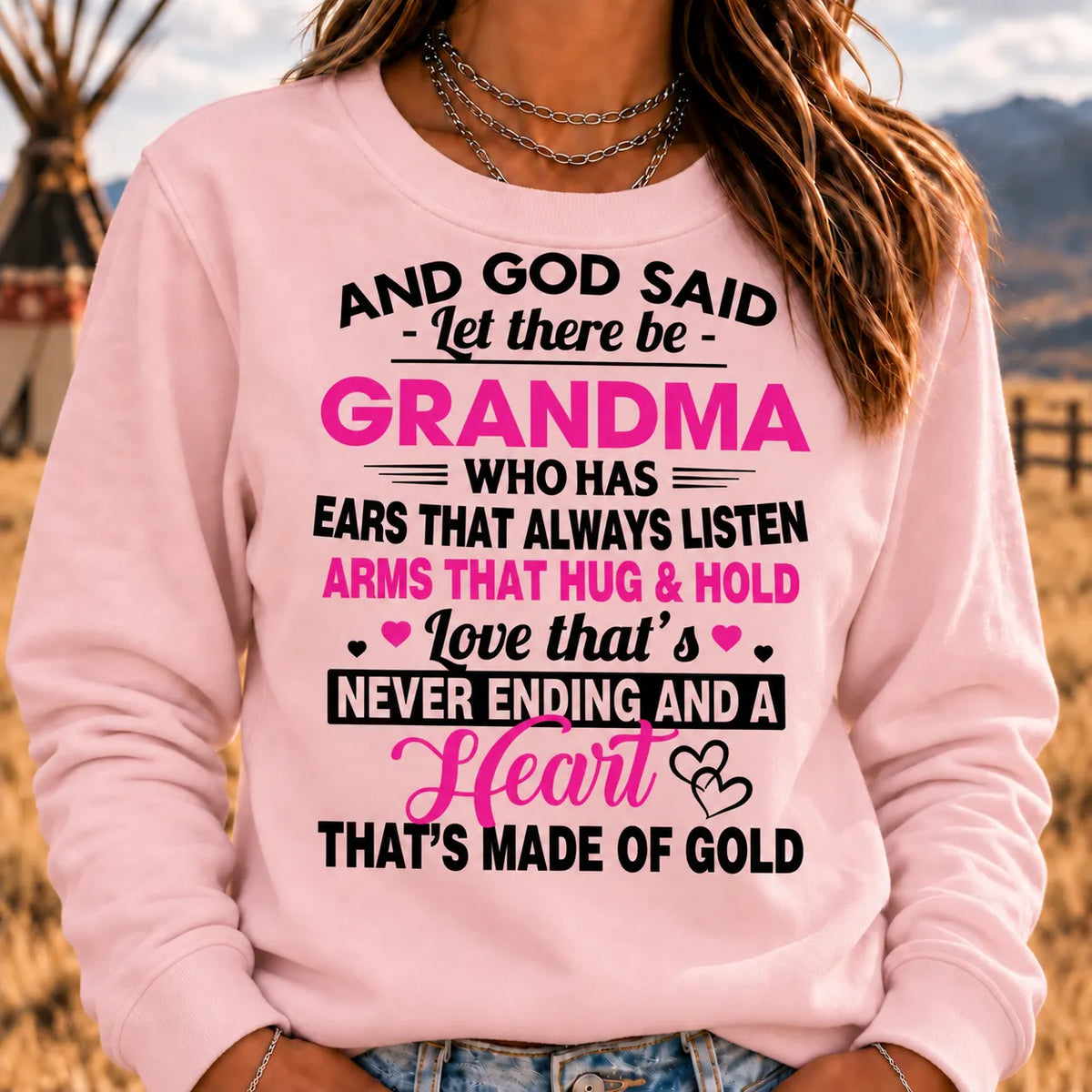 And God Said Let There Be Grandma Sweatshirt – Heart of Gold Grandma Gift Crewneck Sweatshirt