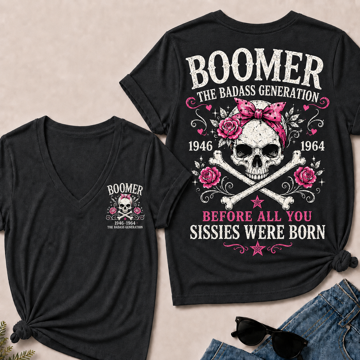 The Badass Generation – Before All You Sissies Were Born  V-Neck T-Shirt