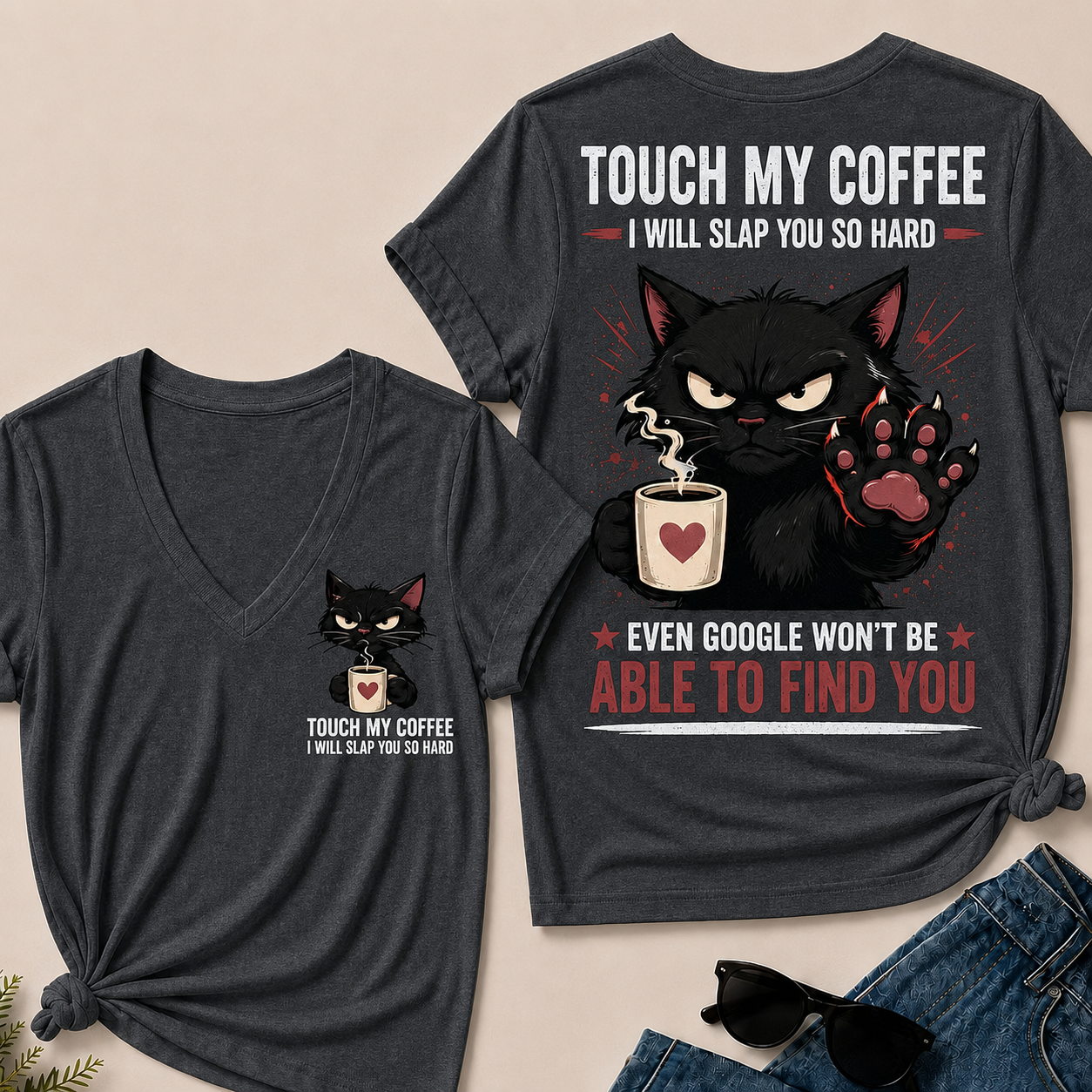 Touch My Coffee I Will Slap You So Hard™ Funny Cat Coffee T-Shirt For Women – Cute Black Cat Lover Graphic V-Neck Tee