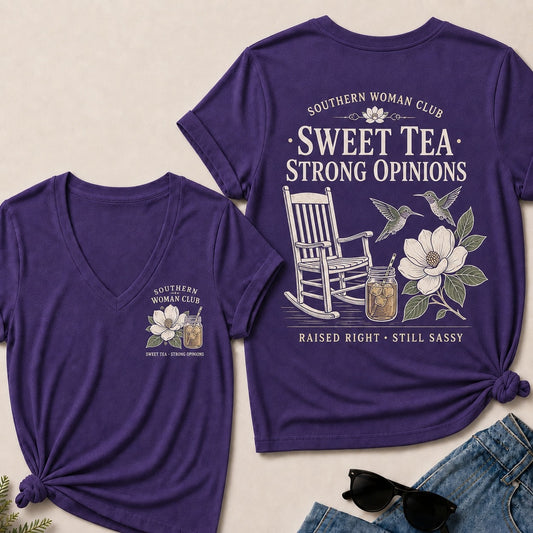 Southern Woman Club Sweet Tea Strong Opinions V-Neck T-shirts