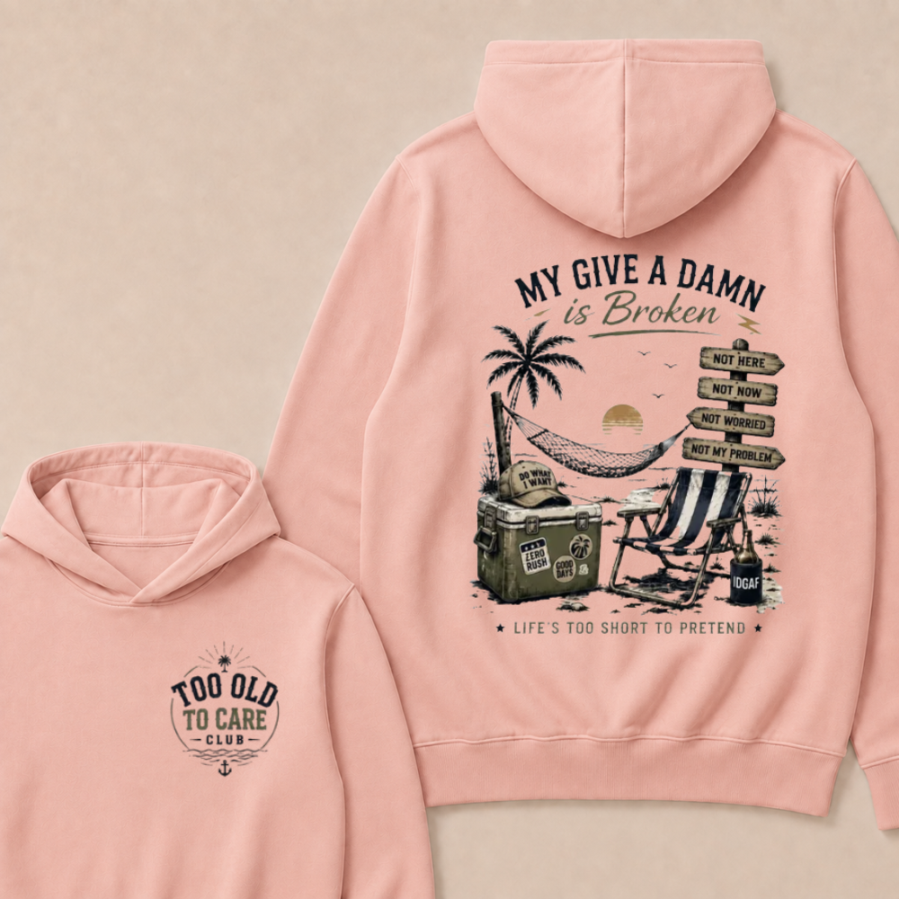 My Give A Damn Is Broken™ — The Original Beach Retro  Hoodie