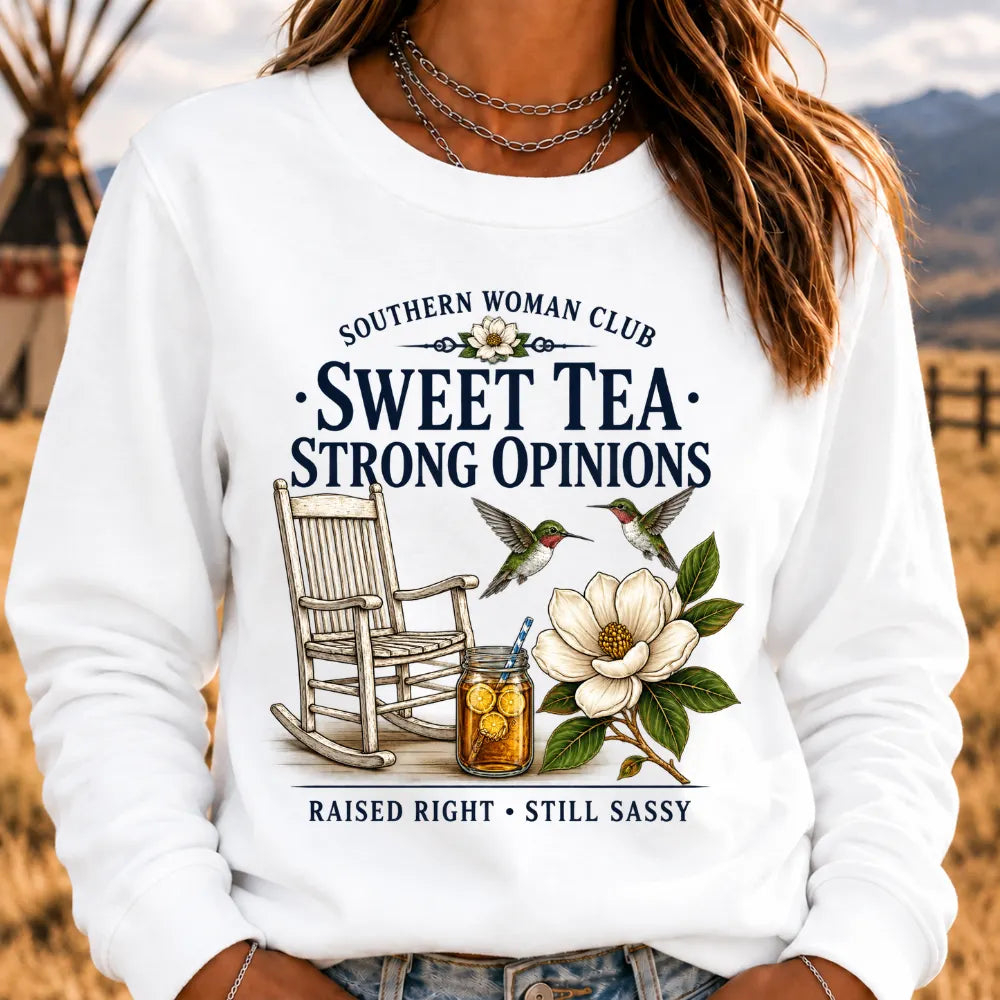 Southern Woman Club Sweet Tea Strong Opinions Vintage Magnolia Graphic For Southern Sweatshirts