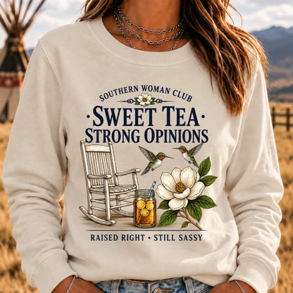Southern Woman Club Sweet Tea Strong Opinions Vintage Magnolia Graphic For Southern Sweatshirts
