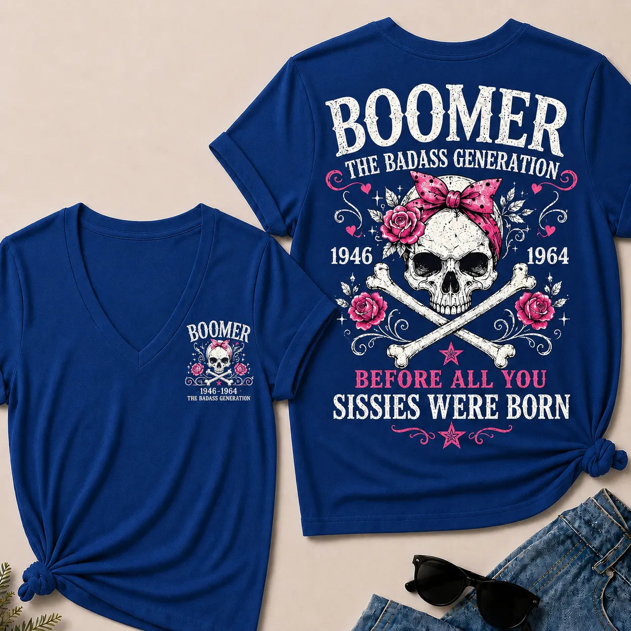 The Badass Generation – Before All You Sissies Were Born  V-Neck T-Shirt