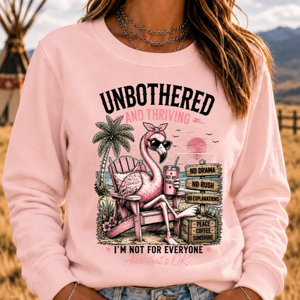 "Unbothered and Thriving – Living Life on My Own Terms" Sweatshirts