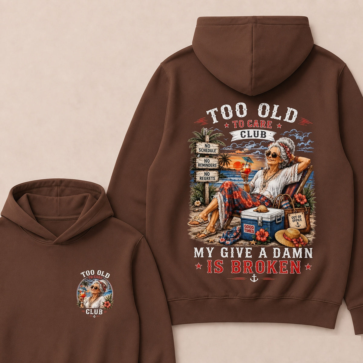 Too Old To Care Club My Give A Damn Is Broken"Hoodie