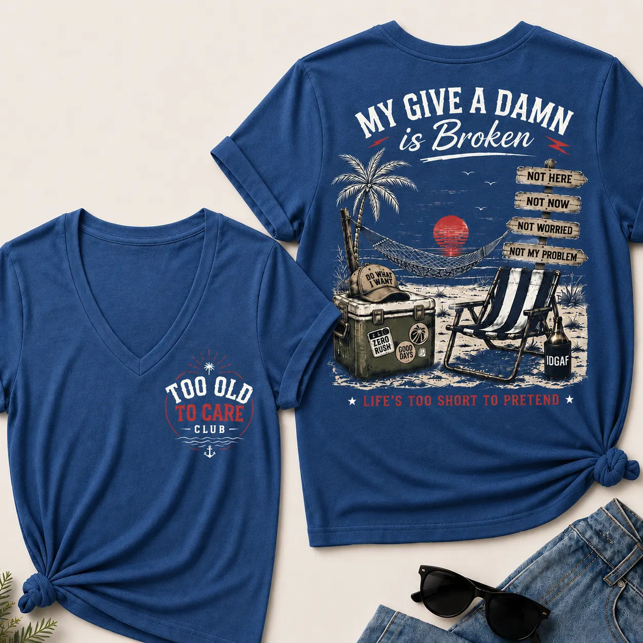 My Give A Damn Is Broken Too Old To Care Club  V-Neck T-Shirt
