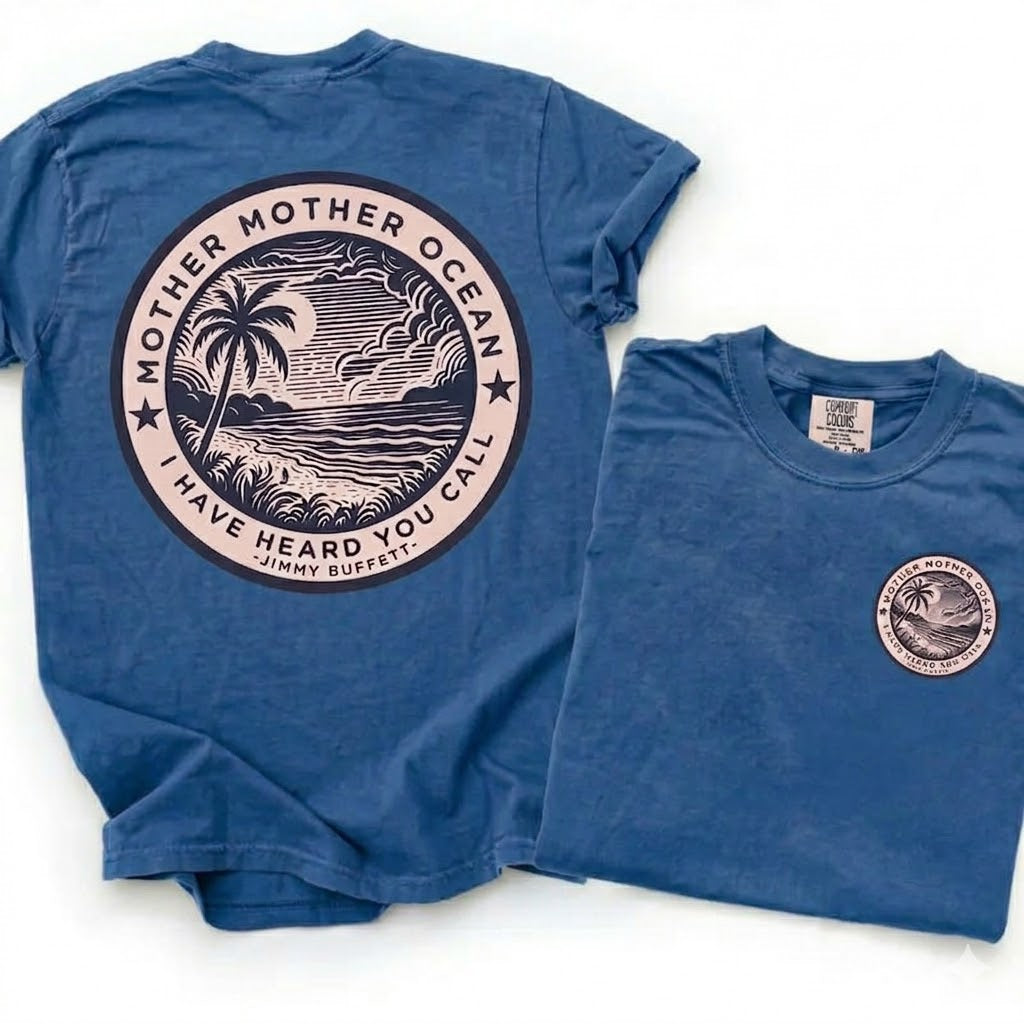 Jimmy Buffett Tee, Mother Mother Ocean I Have Heard You Call T-shirt