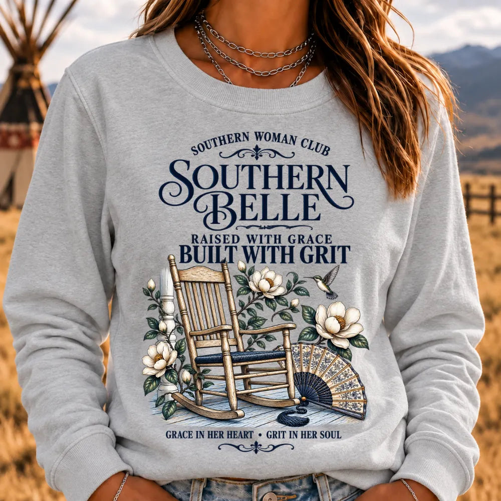 "Southern Belle – Raised with Grace, Built with Grit" Sweatshirts