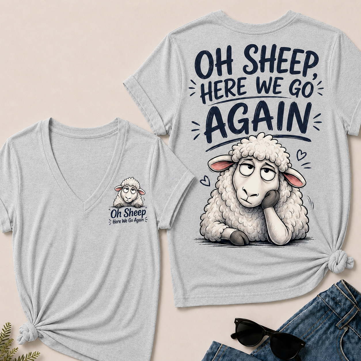 "Oh Sheep, Here We Go Again" Funny Sheep V-Neck Tee