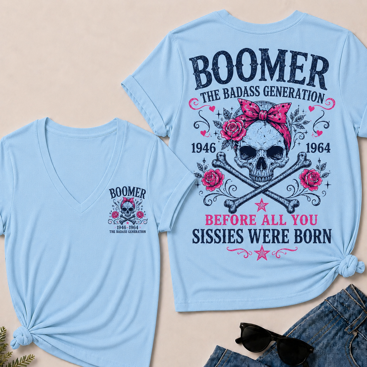 The Badass Generation – Before All You Sissies Were Born  V-Neck T-Shirt