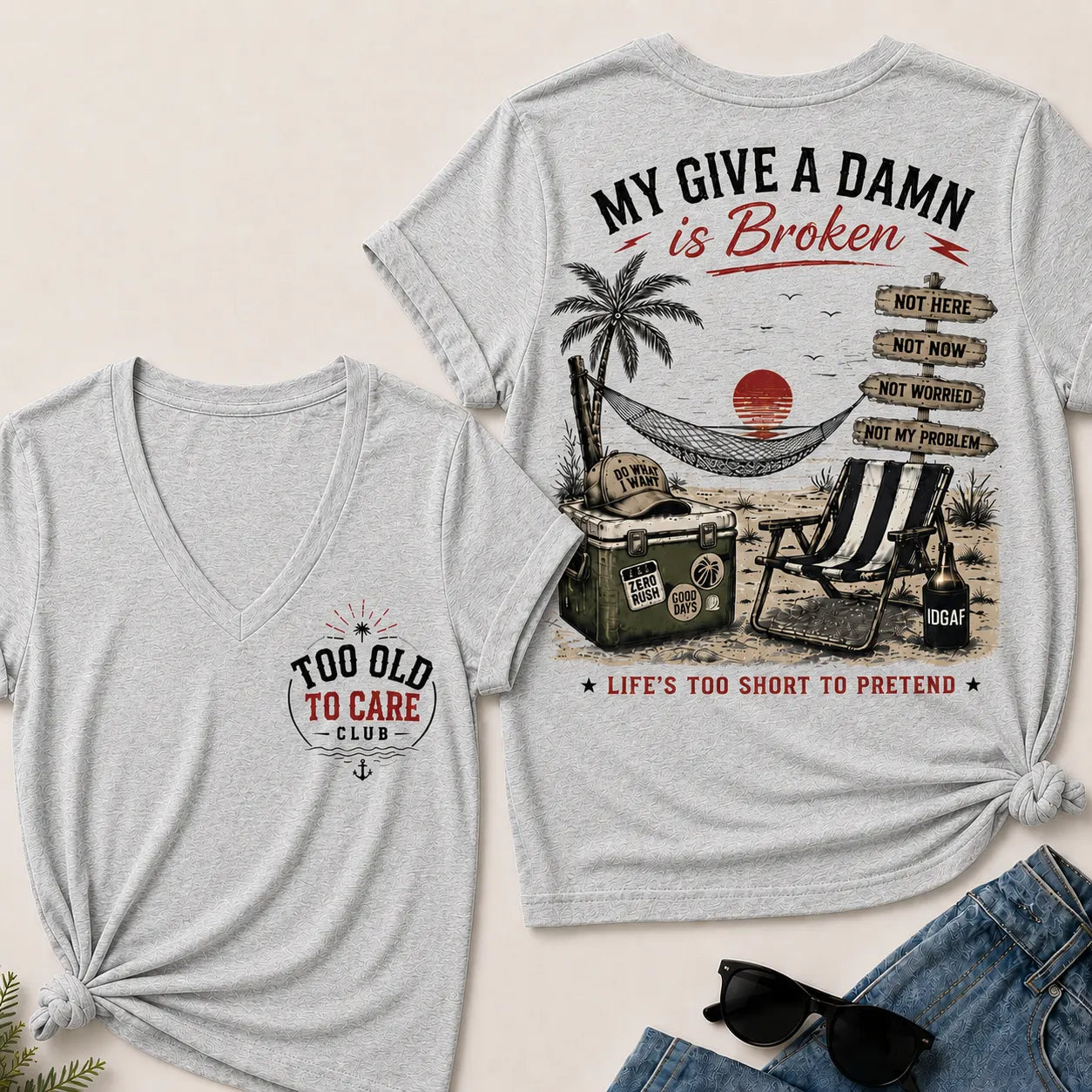 My Give A Damn Is Broken Too Old To Care Club  V-Neck T-Shirt