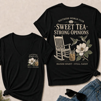 Southern Woman Club Sweet Tea Strong Opinions V-Neck T-shirts
