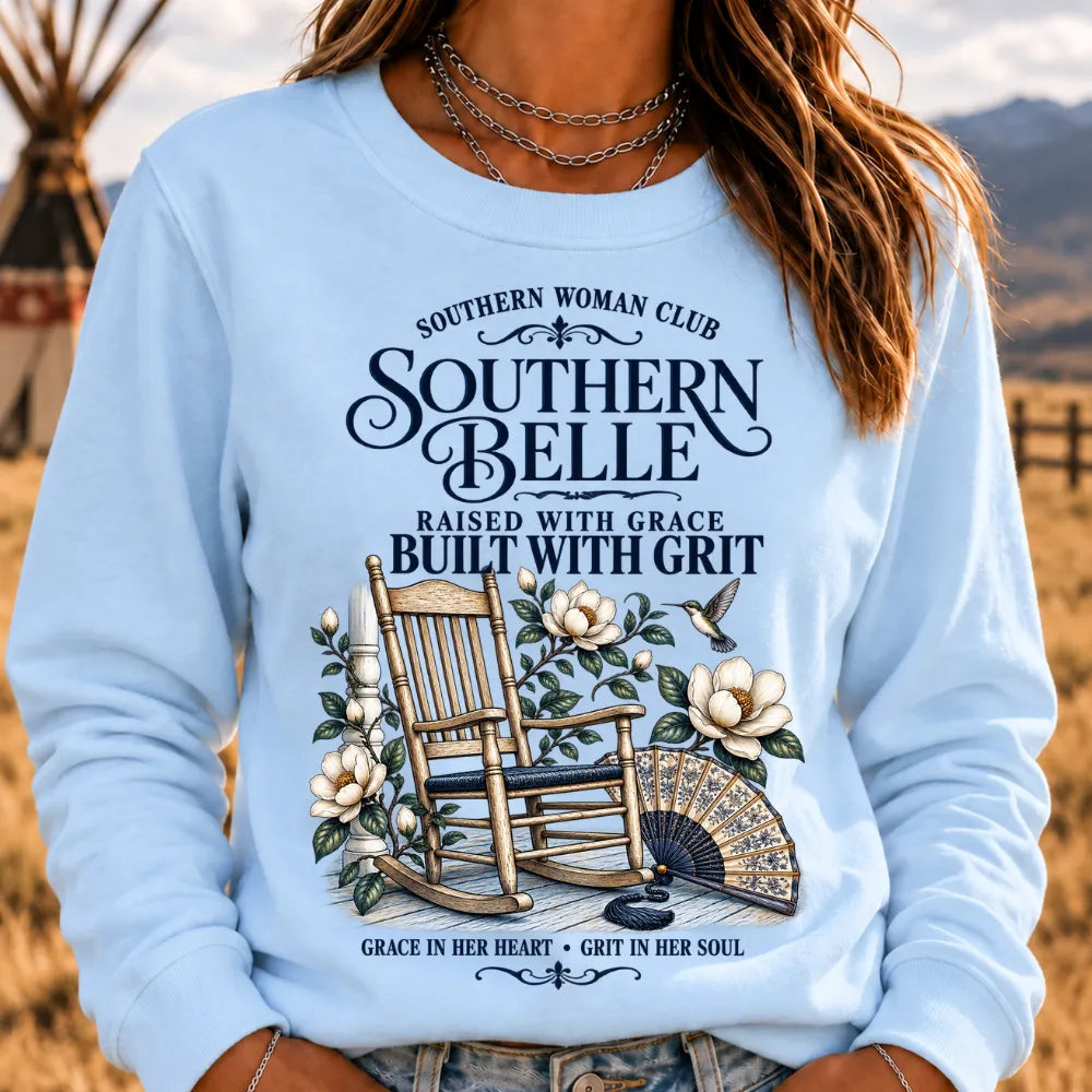 "Southern Belle – Raised with Grace, Built with Grit" Sweatshirts