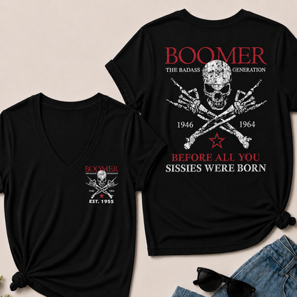 BOOMER The Badass Generation Before All You Sissies Were Born Custom EST.Year V-Neck T-Shirt