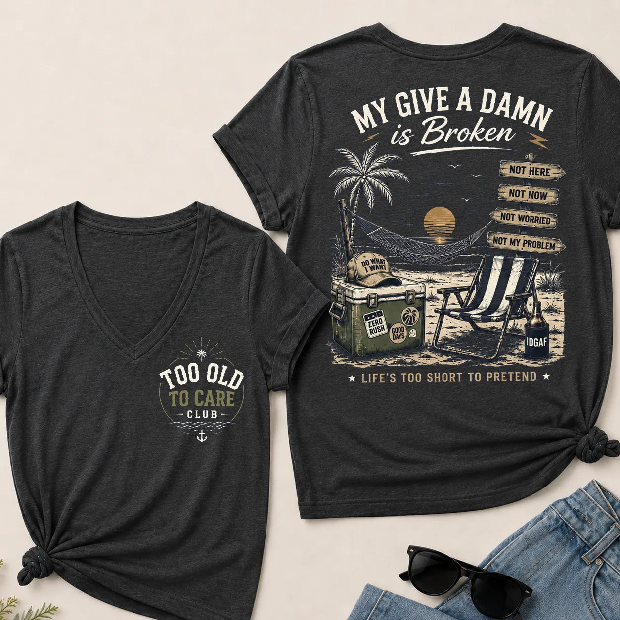 My Give A Damn Is Broken Too Old To Care Club  V-Neck T-Shirt
